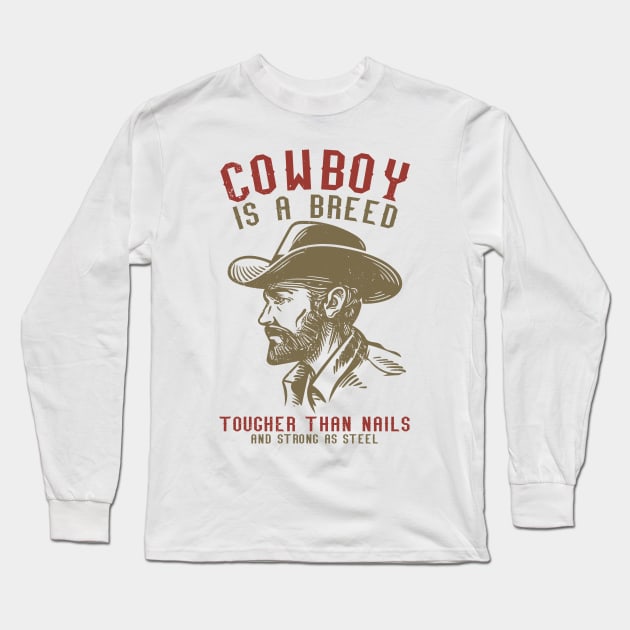 Tough Cowboy Long Sleeve T-Shirt by JakeRhodes